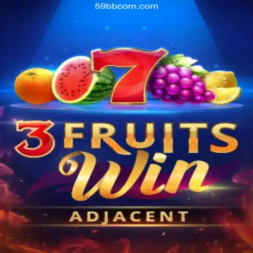 Experience Thrills and Wins with 3FruitsWin at 59BB Oficial